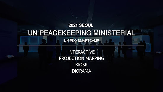 UN PEACEKEEPING MINISTRIAL EXHIBITION . DDP Seoul